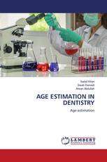 AGE ESTIMATION IN DENTISTRY