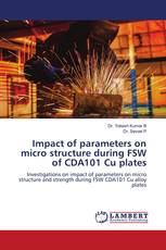 Impact of parameters on micro structure during FSW of CDA101 Cu plates