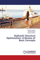 Hydraulic Structure Optimization: A Review of Basic Concepts