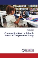 Community-Base or School-Base: A Comparative Study