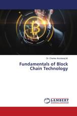 Fundamentals of Block Chain Technology