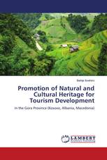 Promotion of Natural and Cultural Heritage for Tourism Development