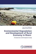 Environmental Degradation and Development of Rural Economy in Rivers