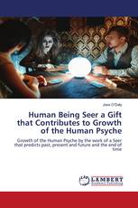 Human Being Seer a Gift that Contributes to Growth of the Human Psyche