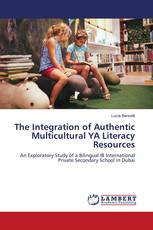 The Integration of Authentic Multicultural YA Literacy Resources