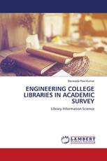 ENGINEERING COLLEGE LIBRARIES IN ACADEMIC SURVEY