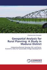 Geospatial Analysis for Rural Planning: A Study in Madurai District
