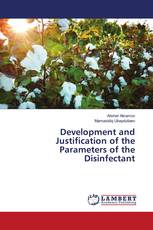 Development and Justification of the Parameters of the Disinfectant