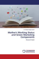 Mother's Working Status and Green Marketing Components