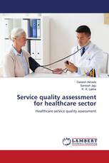 Service quality assessment for healthcare sector
