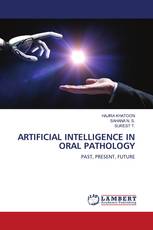 ARTIFICIAL INTELLIGENCE IN ORAL PATHOLOGY