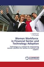 Women Workforce in Financial Sector and Technology Adoption