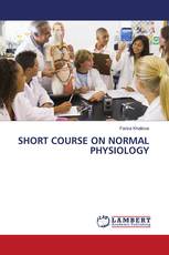SHORT COURSE ON NORMAL PHYSIOLOGY