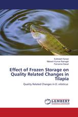 Effect of Frozen Storage on Quality Related Changes in Tilapia