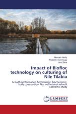 Impact of Biofloc technology on culturing of Nile Tilabia