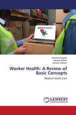 Worker Health: A Review of Basic Concepts