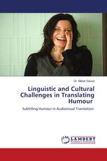Linguistic and Cultural Challenges in Translating Humour