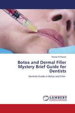 Botox and Dermal Filler Mystery Brief Guide for Dentists