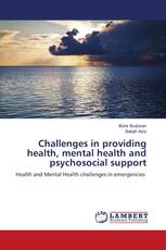 Challenges in providing health, mental health and psychosocial support