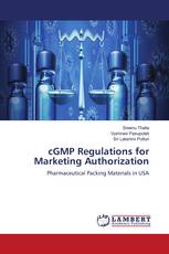 cGMP Regulations for Marketing Authorization