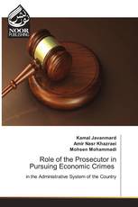 Role of the Prosecutor in Pursuing Economic Crimes