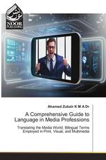 A Comprehensive Guide to Language in Media Professions