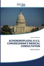 ACHONDROPLASIA: A U.S. CONGRESSMAN’S MEDICAL CONSULTATION