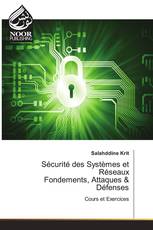Sécurité des Systèmes et Réseaux Fondements, Attaques & Défenses