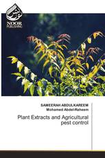 Plant Extracts and Agricultural pest control