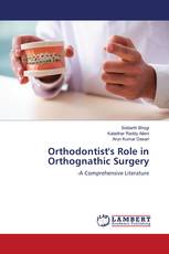Orthodontist's Role in Orthognathic Surgery