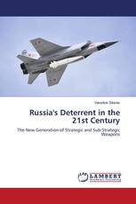 Russia's Deterrent in the 21st Century