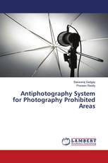 Antiphotography System for Photography Prohibited Areas