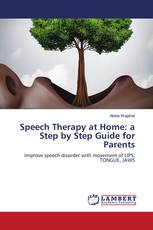 Speech Therapy at Home: a Step by Step Guide for Parents