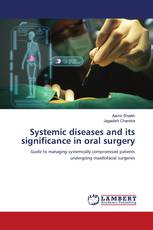 Systemic diseases and its significance in oral surgery