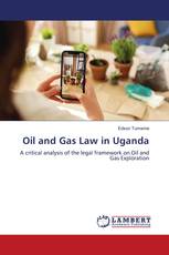 Oil and Gas Law in Uganda