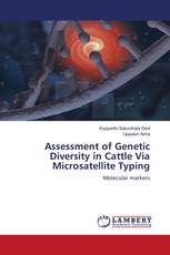 Assessment of Genetic Diversity in Cattle Via Microsatellite Typing