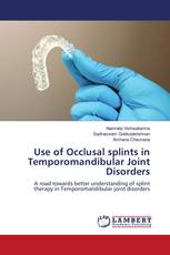 Use of Occlusal splints in Temporomandibular Joint Disorders