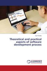 Theoretical and practical aspects of software development process