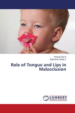 Role of Tongue and Lips in Malocclusion