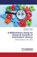 A Bibliometrics Study on Research Growth of Information Literacy