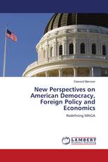 New Perspectives on American Democracy, Foreign Policy and Economics