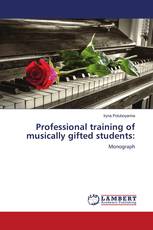 Professional training of musically gifted students: