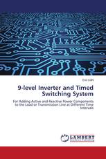 9-level Inverter and Timed Switching System