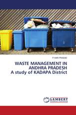 WASTE MANAGEMENT IN ANDHRA PRADESH A study of KADAPA District