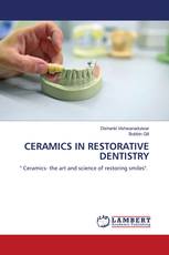 CERAMICS IN RESTORATIVE DENTISTRY