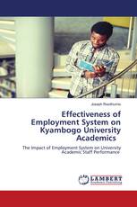 Effectiveness of Employment System on Kyambogo University Academics