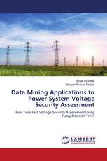 Data Mining Applications to Power System Voltage Security Assessment
