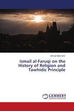 Ismail al-Faruqi on the History of Religion and Tawhidic Principle