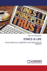 ETHICS IS LIFE