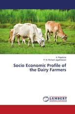 Socio Economic Profile of the Dairy Farmers